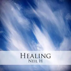 Neil H - Healing (2009)