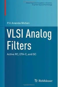 VLSI Analog Filters: Active RC, OTA-C, and SC