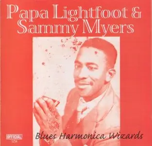 Papa Lightfoot & Sammy Myers - Blues Harmonica Wizards (2001)