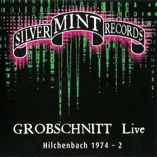 Grobschnitt - Live Hilchenbach 1974-2 (2009)