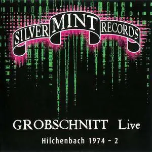 Grobschnitt - Live Hilchenbach 1974-2 (2009)