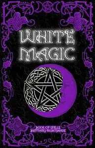 «White Magic» by Brittany Nightshade