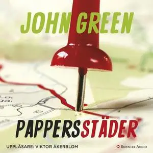 «Pappersstäder» by John Green
