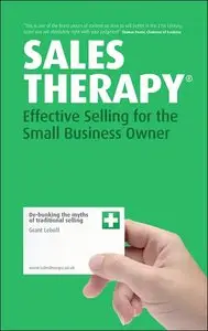 Sales Therapy: Effective Selling for the Small Business Owner (repost)