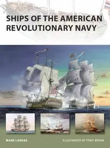 Ships of the American Revolutionary Navy (Osprey New Vanguard 161) (Repost)