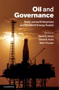 Oil and Governance: State-Owned Enterprises and the World Energy Supply