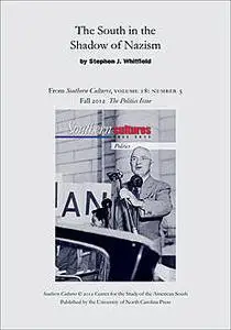 «The South in the Shadow of Nazism» by Stephen J. Whitfield
