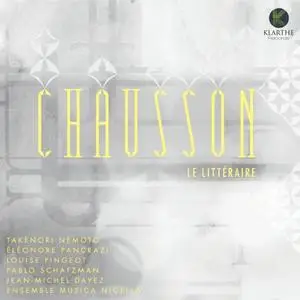 Takenori Nemoto, Ensemble Musica Nigella - Chausson le litteraire (2020)