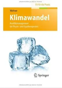 Klimawandel: Konfliktmanagement für Physio- und Ergotherapeuten