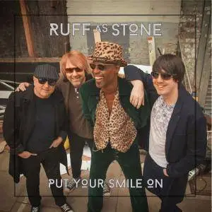 Ruff As Stone - Put Your Smile On (2018) [Official Digital Download]