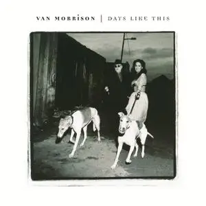 Van Morrison - Days Like This (Remastered) (2020) [Official Digital Download 24/96]