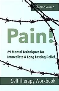 Pain!: Self Therapy Workbook