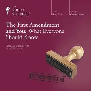 The First Amendment and You: What Everyone Should Know [TTC Audio]