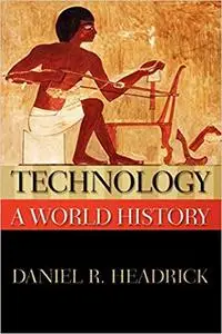 Technology: A World History