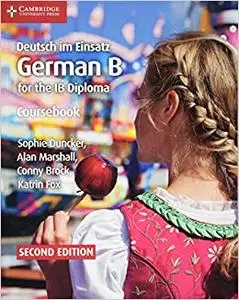 Deutsch im Einsatz Coursebook: German B for the IB Diploma