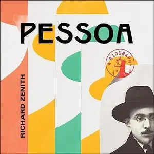 Pessoa: A Biography [Audiobook]