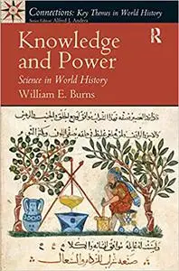 Knowledge and Power: Science in World History