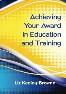 Achieving Your Award In Education And Training