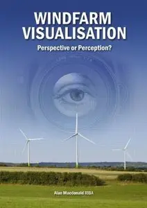 Windfarm Visualisation: Perspective or Perception?