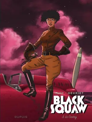 Black Squaw - Volume 03 - Le Crotoy