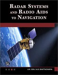 Radar Systems and Radio Aids to Navigation