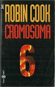 Robin Cook - Cromosoma 6