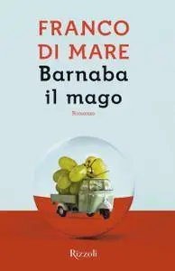 Franco Di Mare - Barnaba il mago