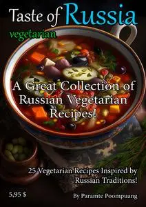 Taste of Vegetarian - Taste of Vegan Russia - 26 July 2023