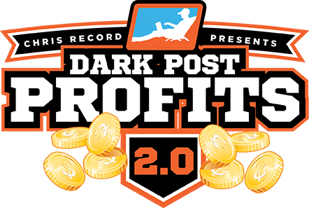 Chris Record - Dark Post Profits 2.0
