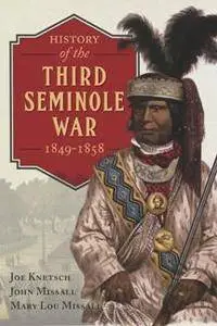 History of the Third Seminole War : 1849-1858