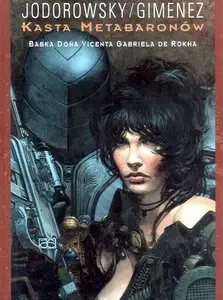 Kasta Metabaronów - Volume 6 - Babka Dona Vicenta Gabriela De Rokha