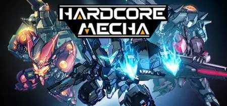 HARDCORE MECHA (2019)