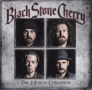 Black Stone Cherry - The Human Condition (2020)