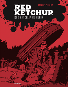 Red Ketchup - Tome 8 - Red Ketchup en Enfer