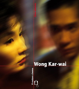 Wong Kar-Wai - Silvio Alovisio