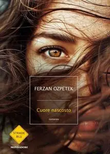 Ferzan Ozpetek - Cuore nascosto