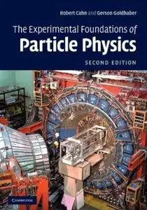 The Experimental Foundations of Particle Physics (2nd edition)  (repost)