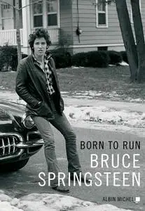 Bruce Springsteen, "Born to run"