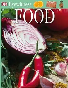 DK Eyewitness Books: Food by Laura Buller [Repost]