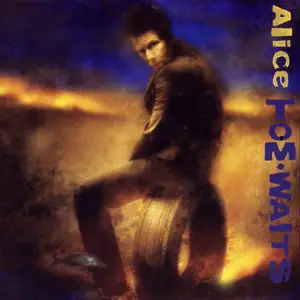 Tom Waits – Alice (2002)