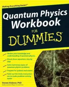 Quantum Physics Workbook For Dummies