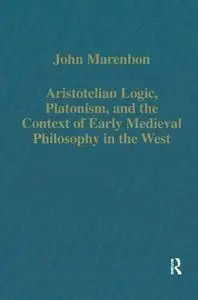 Aristotelian Logic, Platonism, and the Context of Early