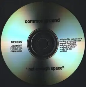 Common Ground - Not Enough Space (1997) {Lolo}