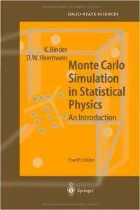 Monte Carlo Simulation in Statistical Physics: An Introduction, 4th edition