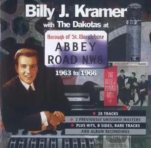 Billy J. Kramer with The Dakotas - At Abbey Road 1963 - 1966 (1998)