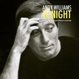 Andy Williams - Tonight (2019)