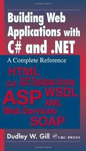Building Web Applications with C# and .NET: A Complete Reference (Repost)