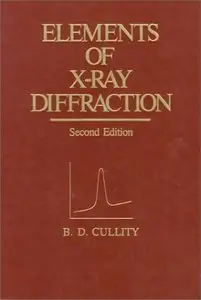 Elements of X-ray Diffraction (2nd edition) (Repost)