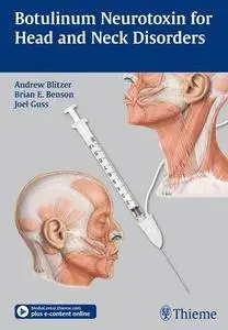 Botulinum Neurotoxin for Head and Neck Disorders (Repost)