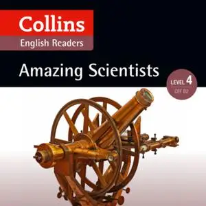 «Amazing Scientists» by Various Authors